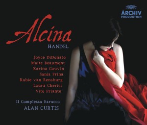 Alcina, HWV 34 / Act 1: Tornami a vagheggiar by George Frideric Handel & Karina Gauvin & Il Complesso Barocco & Alan Curtis