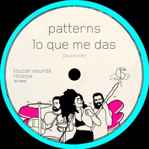 Lo Que Me Das - toucan sounds Edit