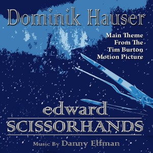 Edward Scissorhands-Main Theme from the Motion Picture (Danny Elfman) Single-Remix