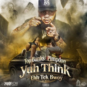 Yuh Think Ehh Tek Bwoy