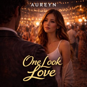 ONE LOOK LOVE