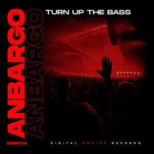 Turn Up The Bass - Extended Mix