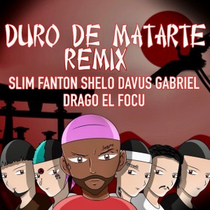 Duro de Matarte - Remix