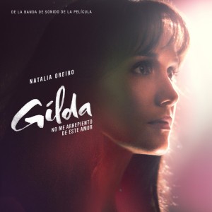 No Me Arrepiento de Este Amor (Tema Principal de la Película "Gilda, No Me Arrepiento de Este Amor")