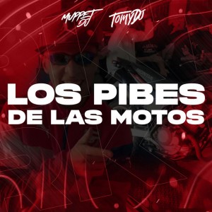Los Pibes De Las Motos - Remix