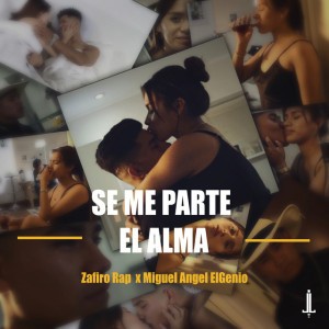Se Me Parte el Alma (feat. Miguel Ángel Elgenio)