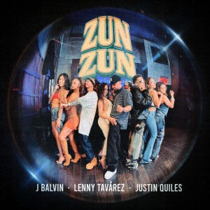 Zun Zun by J Balvin & Lenny Tavárez & Justin Quiles