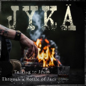 Talking to Jesus Through a Bottle of Jack