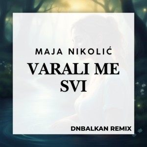 Varali me svi - DNBalkan remix