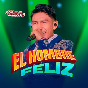 El Hombre Feliz (En Vivo)