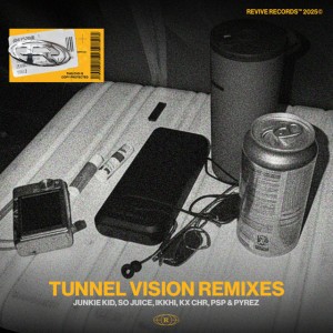 Tunnel Vision - So Juice Remix