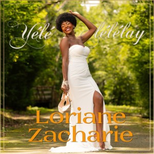 Yelelelelay by Loriane Zacharie