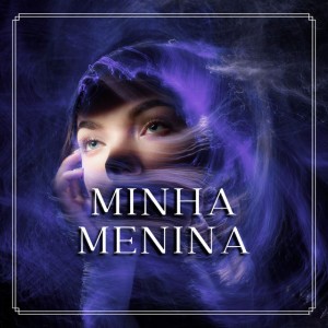 Minha Menina