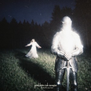 yenildiğim tek savaştın