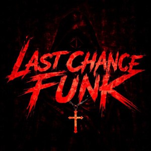 LAST CHANCE FUNK - Alt Version