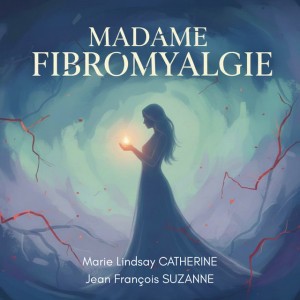 Madame Fibromyalgie