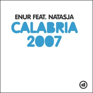 Calabria 2007 - Instrumantal Mix by Enur & Natasja
