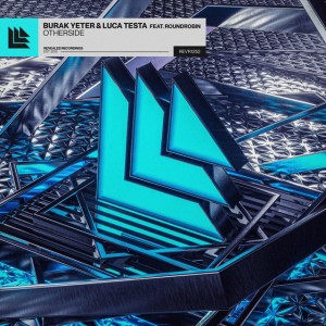 Otherside by Burak Yeter & Luca Testa & Roundrobin