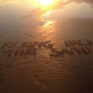 Kicking Back The Sand