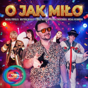 O JAK MIŁO
