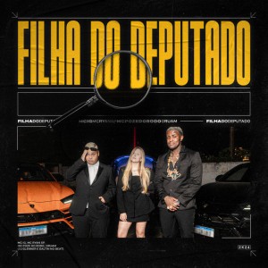 Filha do Deputado
