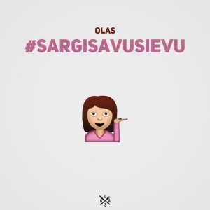 #SargiSavuSievu