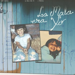 La Mala Era Yo by Kany García & Yuridia