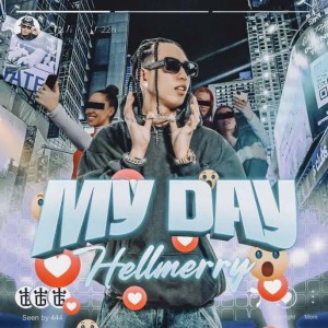 HELLMERRY - My Day