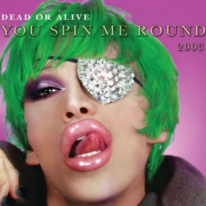 You Spin Me Round (Like A Record) - Original 7" Mix