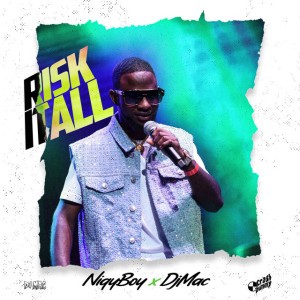 Risk It All by Nigy Boy & DJ MAC & CrashDummy