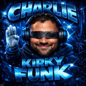 Charlie Kirky Funk - Ultra Slowed