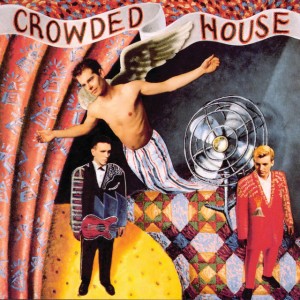 Do Not Dream It Is Over by Crowded House