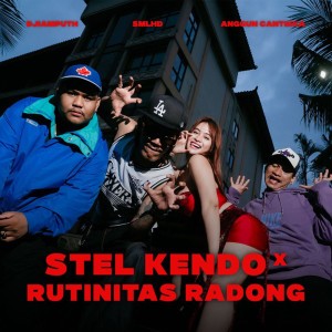 Stel Kendo X Rutinitas Radong