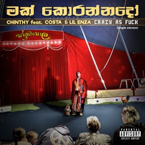 Makk Korannado/Crazy As Fuck - Single Version