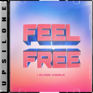 Feel Free by Upsilone & Eloise Keeble