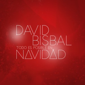 Todo Es Posible En Navidad by David Bisbal