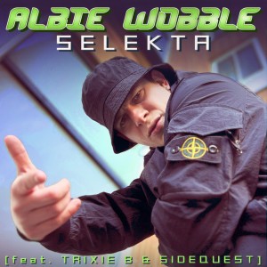 Selekta - feat. Albie Wobble, Trixie B & SIDEQUEST - SIDEQUEST REMIX