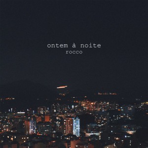 Ontem à Noite
