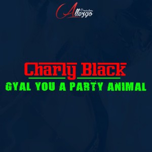 Gyal You a Party Animal (Acapela)