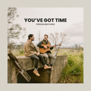 You've Got Time