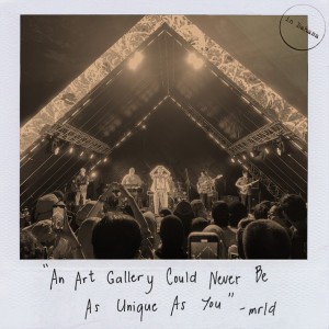 An Art Gallery Could Never Be As Unique As You - In Bahasa